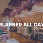 Blabber All Day Thane